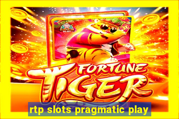 rtp slots pragmatic play